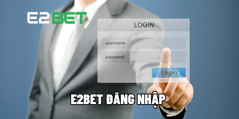 e2bet dang nhap 1